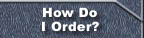 How Do I Order